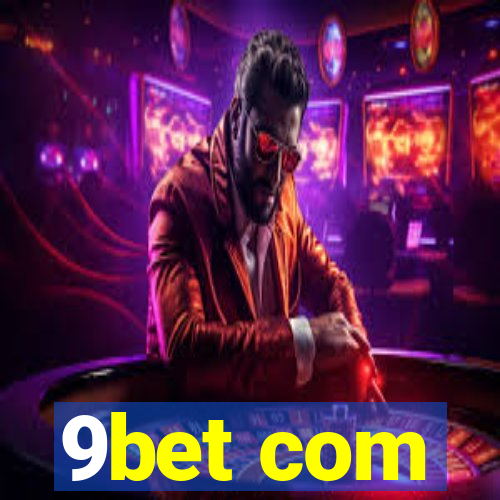 9bet com